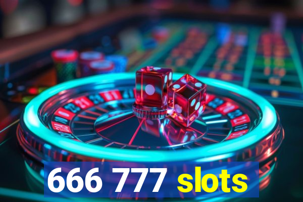 666 777 slots